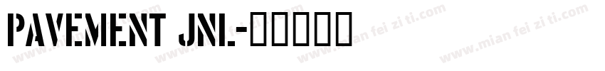 Pavement JNL字体转换